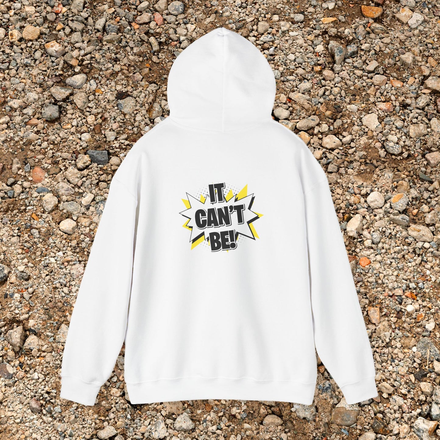 "IT CANT BE!" Hoodie