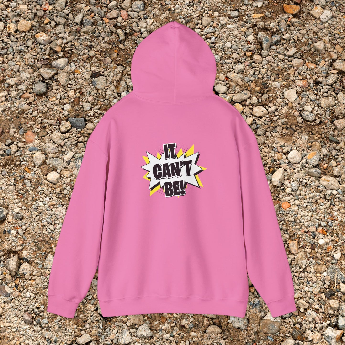 "IT CANT BE!" Hoodie