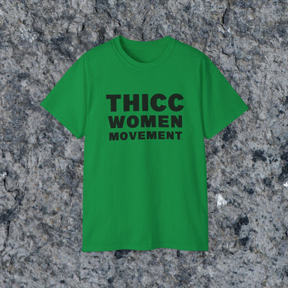 THICC Women Movement T-Shirt