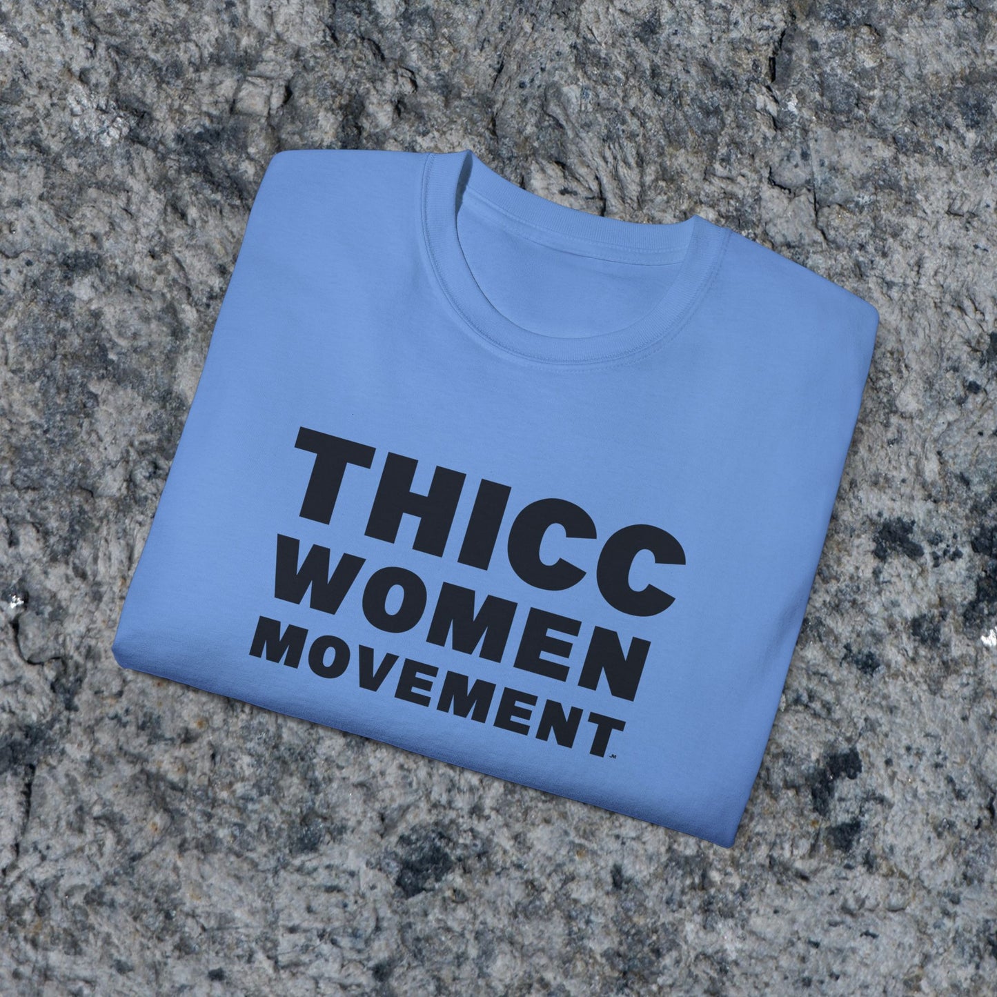 THICC Women Movement T-Shirt