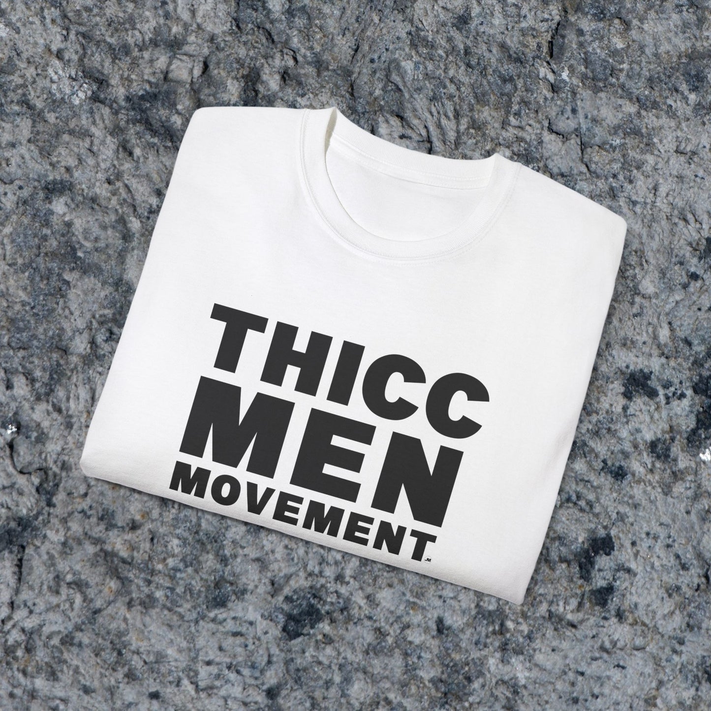 THICC Men Movement  T-Shirt