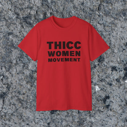 THICC Women Movement T-Shirt