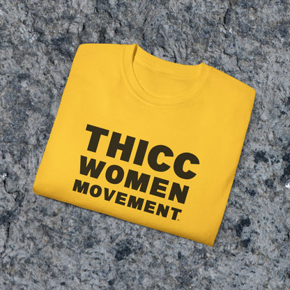 THICC Women Movement T-Shirt