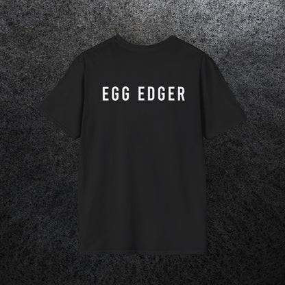 Egg Edger T-Shirt