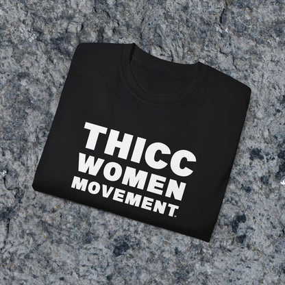 THICC Women Movement T-Shirt